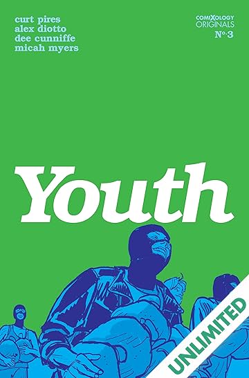 Youth Season One (comiXology Originals) #3 (of 4)